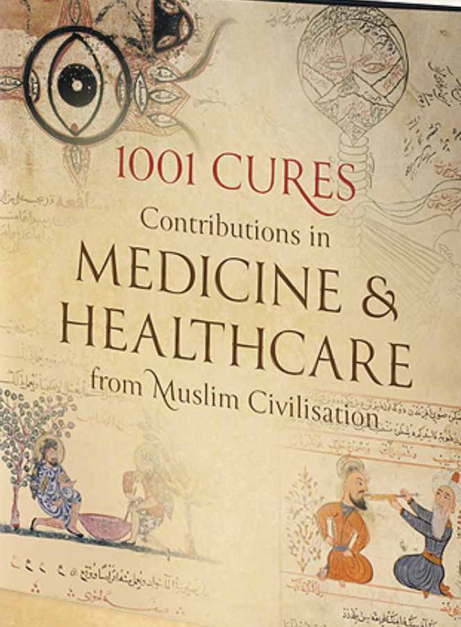 Screen Shot 1001 Cures: Contributions in Medicine & Healthcare from Muslim  Civilisation.